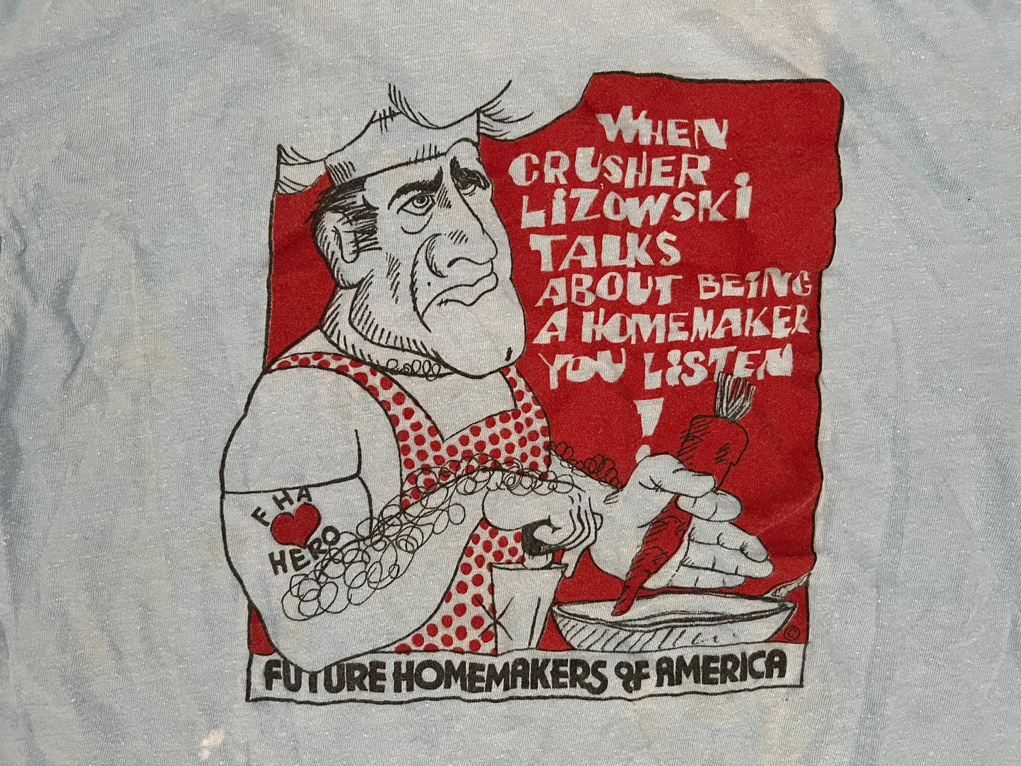 1977 (Approx.) AWA The Crusher “Future Homemakers of America” shirt